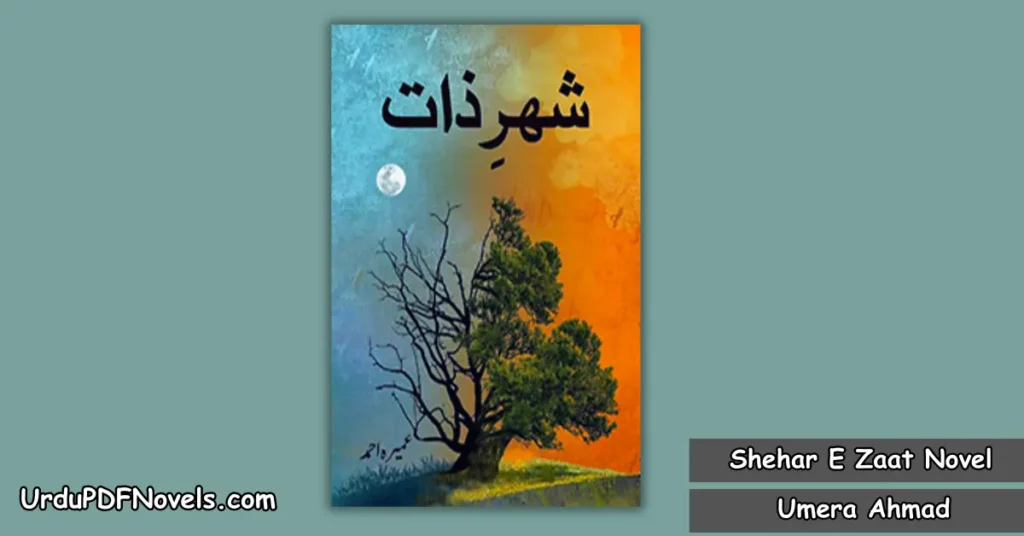 Shehar E Zaat Novel By Umera Ahmad