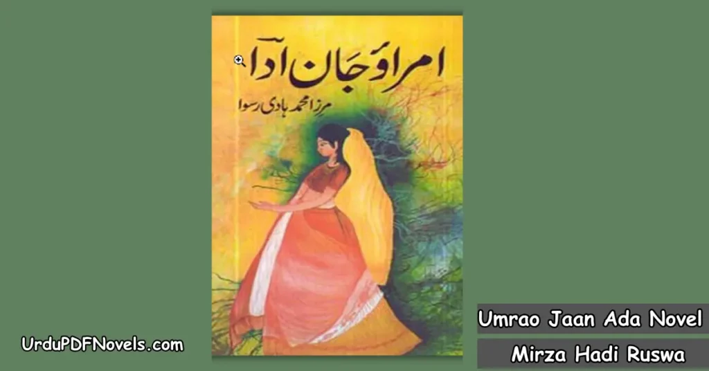 Umrao Jaan Ada by Mirza Hadi Ruswa