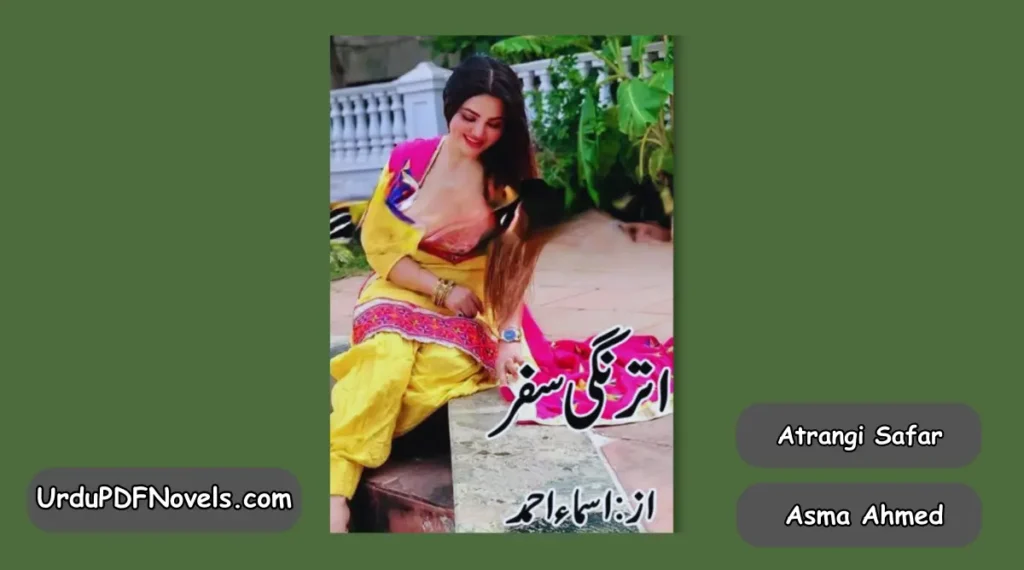 Atrangi Safar By Asma Ahmed