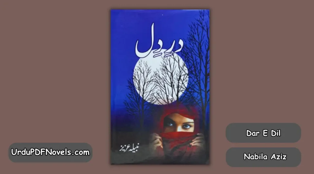Dar E Dil By Nabila Aziz