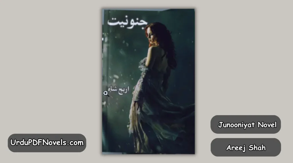 Junooniyat By Areej Shah 
