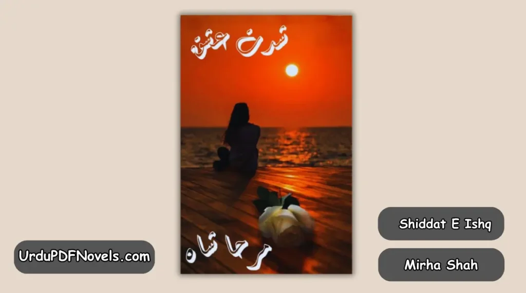 Shiddat E Ishq By Mirha Shah